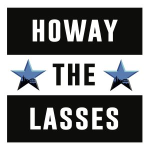 Howay The Lasses Card