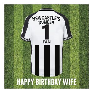 Newcastle Shirt Wife Birthday Card
