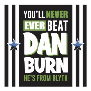 You'll Never Ever Beat Dan Burn Card